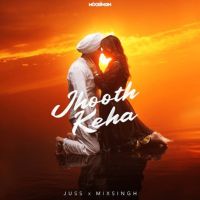 Jhooth Keha Juss MP3 Song, Jhooth Keha Album