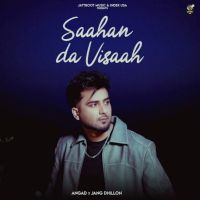 Saahan Da Visaah Angad MP3 Song, Saahan Da Visaah Album