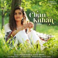 Chan Kithan Deedar Kaur MP3 Song, Chan Kithan Album