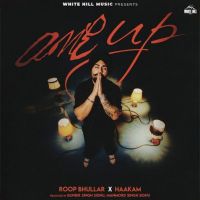 One Up Roop Bhullar MP3 Song, One Up Album