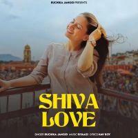 Shiva Love Ruchika Jangid MP3 Song, Shiva Love Album