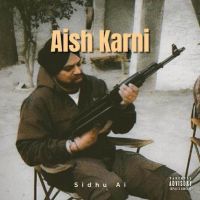 Aish Karni Sidhu Moose Wala AI MP3 Song, Aish Karni Album