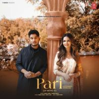 Pari Extended Version (Lat Mathe To) Harsh Nussi MP3 Song, Pari Extended Version (Lat Mathe To) Album