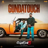 Gundatouch Gulab Sidhu MP3 Song, Gundatouch Album