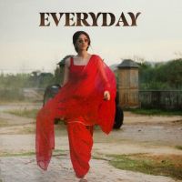 Everyday Shahat Gill MP3 Song, Everyday Album