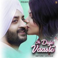 Ik Duje Vaaste Deep Fateh MP3 Song, Ik Duje Vaaste Album