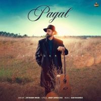 Pagal Jatinder Brar MP3 Song, Pagal Album
