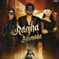 Ranjha Beimaan Fateh Shergill MP3 Song, Ranjha Beimaan Album