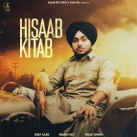 Hisaab Kitab Deep Saab MP3 Song, Hisaab Kitab Album