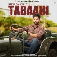 Download Tabaahi Upkar Sandhu full mp3 album