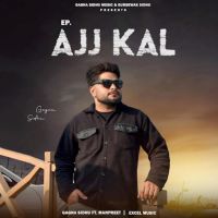 Tere Layi Gagna Sidhu MP3 Song, Ajj Kal Album