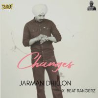Changes Jarman Dhillon MP3 Song, Changes Album