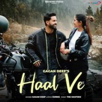 Haal Ve Gagan Deep MP3 Song, Haal Ve Album