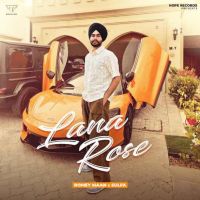Lana Rose Romey Maan MP3 Song, Lana Rose Album