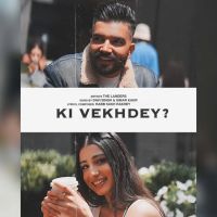 Ki Vekhdey The Landers, Simar Kaur MP3 Song, Ki Vekhdey Album