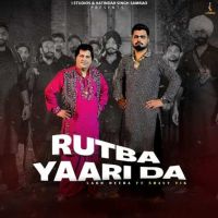 Rutba Yaari Da Labh Heera MP3 Song, Rutba Yaari Da Album