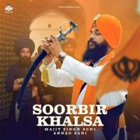 Soorbir Khalsa Manjit Singh Sohi MP3 Song, Soorbir Khalsa Album