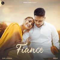 Fiance Guri Lahoria MP3 Song, Fiance Album