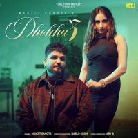 Dhokha 3 Manjit Sahota MP3 Song, Dhokha 3 Album