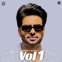 Download Mankirt Aulakh Vol. 1 By Mankirt Aulakh full mp3 album