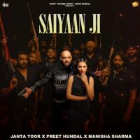 Saiyaan Ji Janta Toor MP3 Song, Saiyaan Ji Album