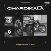 Chardikala Shooter Kahlon MP3 Song, Chardikala Album