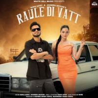 Raule Di Vatt Sukh Lotey MP3 Song, Raule Di Vatt Album