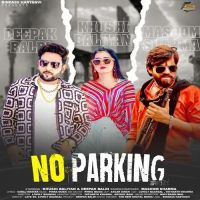 No Parking Masoom Sharma MP3 Song, No Parking Album