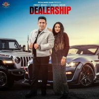 Dealership Preet Brar MP3 Song, Dealership Album