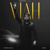 Viah George Sidhu MP3 Song, Viah Album