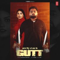 Download Gutt Gulab Sidhu mp3 song, Gutt lyrics