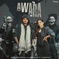 Tag Awara Ke Amanraj Gill, Shiva Choudhary MP3 Song, Tag Awara Ke Album