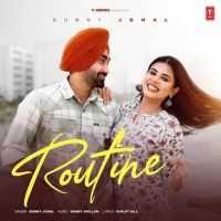 Download Routine Bunny Johal mp3 song, Routine lyrics