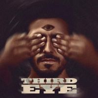 Third Eye Tyson Sidhu MP3 Song, Third Eye Album