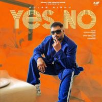 Yes No Gulab Sidhu MP3 Song, Yes No Album
