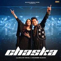 Chaska Balkar Ankhila MP3 Song, Chaska Album