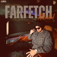 Farfetch Reloaded Kulwinder Sohi MP3 Song, Farfetch Reloaded Album