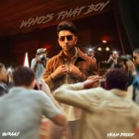 Who's That Boy Guraaj MP3 Song, Who's That Boy Album