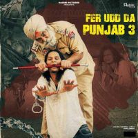 Fer Udd da Punjab 3 Gopi Longia MP3 Song, Fer Udd da Punjab 3 Album