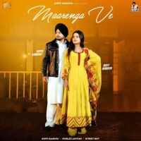 Maarenga Ve Gopii Sandhu MP3 Song, Maarenga Ve Album
