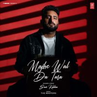 Download Majhe Wal Da Tara Savi Kahlon mp3 song, Majhe Wal Da Tara lyrics