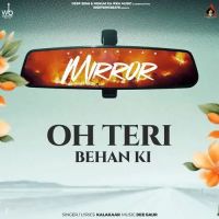 Oh Teri Behan Ki Kalakaar MP3 Song, Oh Teri Behan Ki Album