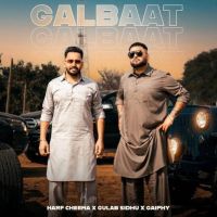 Galbaat Harf Cheema, Gulab Sidhu MP3 Song, Galbaat Album