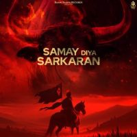 Samay Diya Sarkaran Manjit Singh Sohi MP3 Song, Samay Diya Sarkaran Album