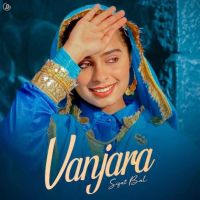 Vanjara Sifat Bal MP3 Song, Vanjara Album