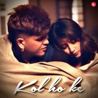 Kol Ho Ke Raka MP3 Song, Kol Ho Ke Album