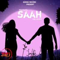 Saah Brar Rahul MP3 Song, Saah Album