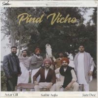 Pind Vicho Avtar Gill MP3 Song, Pind Vicho Album