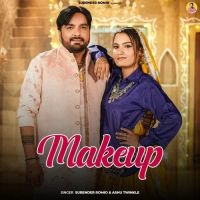 Makeup Surender Romio, Ashu Twinkle MP3 Song, Makeup Album