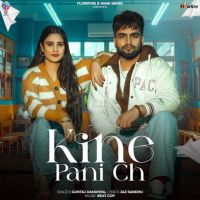 Download Kine Pani Ch Guntaj Dandiwal mp3 song, Kine Pani Ch lyrics